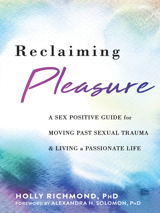 Title details for Reclaiming Pleasure by Holly Richmond - Available